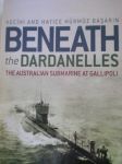 Beneath the Dardanelles Beneath the Dardanelles